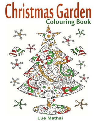 Book cover for Christmas Garden Colouring Book