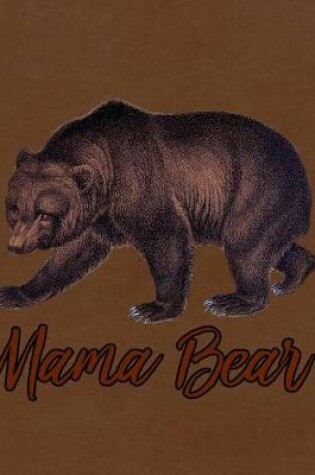 Cover of Mama Bear