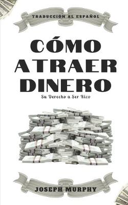 Book cover for Como atraer dinero