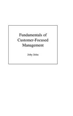 Book cover for Fundamentals of Customer-Focused Management