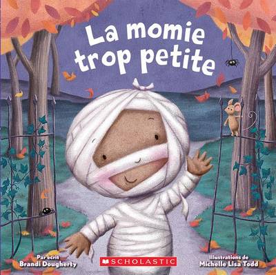 Book cover for La Momie Trop Petite