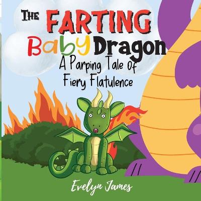 Book cover for The Farting Baby Dragon