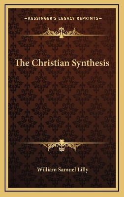 Book cover for The Christian Synthesis