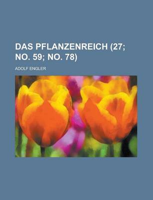 Book cover for Das Pflanzenreich (27; No. 59; No. 78 )