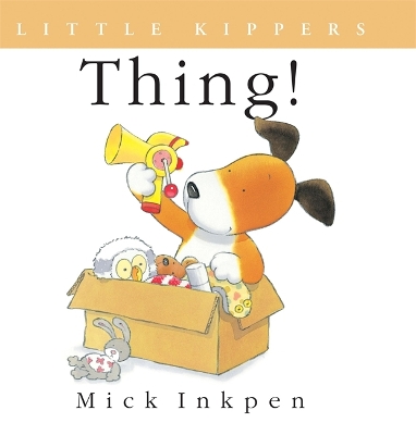 Cover of Little Kipper Thing!