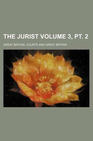 Cover of The Jurist Volume 3, PT. 2