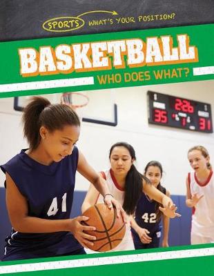 Cover of Basketball: Who Does What?