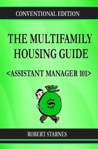 Cover of The Multifamily Housing Guide - Assistant Manager 101