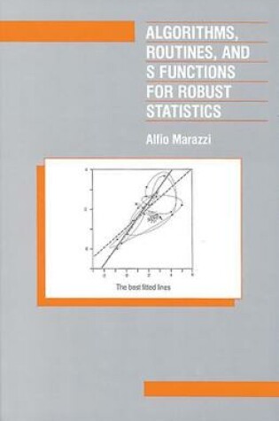 Cover of Algorithms, Routines, and S-Functions for Robust Statistics