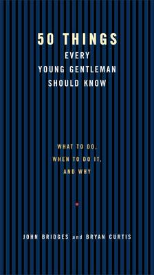 Book cover for 50 Things Every Young Gentleman Should Know