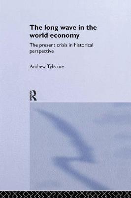 Book cover for The Long Wave in the World Economy