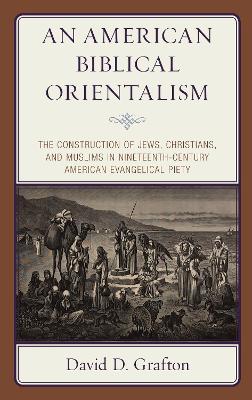 Book cover for An American Biblical Orientalism