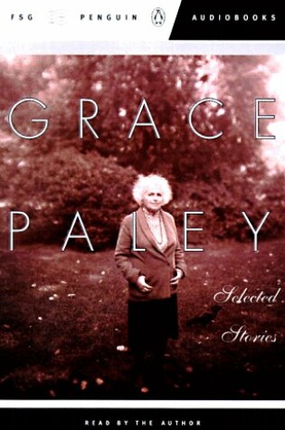 Cover of Selected Stories of Grace Paley