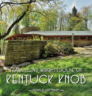 Book cover for Frank Lloyd Wrights House on Kentuck Knob