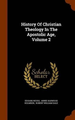 Book cover for History of Christian Theology in the Apostolic Age, Volume 2