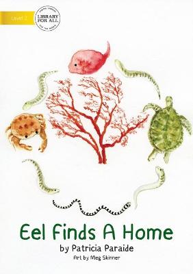 Book cover for Eel Finds A Home