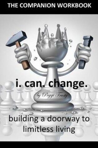 Cover of I Can Change (the Companion Workbook)
