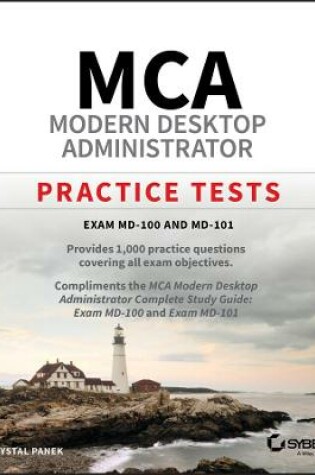 Cover of MCA Modern Desktop Administrator Practice Tests