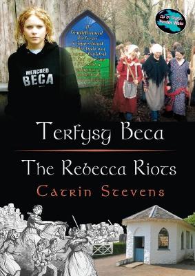 Book cover for Cyfres Cip ar Gymru / Wonder Wales Series: Terfysg Beca / The Rebecca Riots