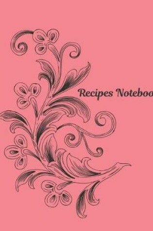 Cover of Vol 8 Recipes Notebook Journal Present