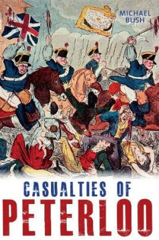Cover of Casualties of Peterloo