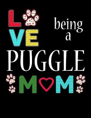 Book cover for Love Being a Puggle Mom