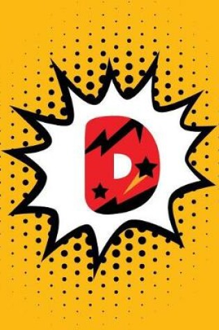 Cover of Superhero Comic Book 'd' Monogram Journal (Large Edition)