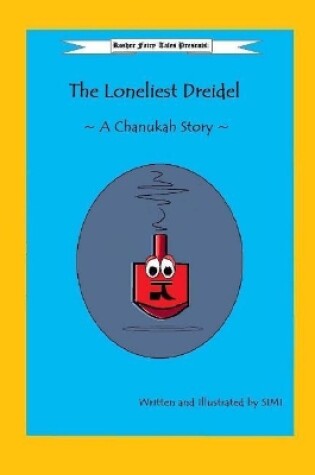 Cover of The Loneliest Dreidel