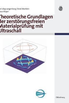 Book cover for Theoretische Grundlagen der zerstoerungsfreien Materialprufung mit Ultraschall