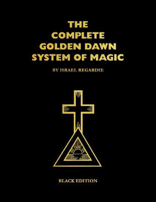 Book cover for The Complete Golden Dawn System of Magic