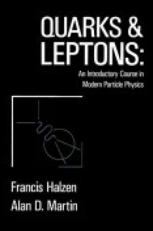 Cover of Quarks and Leptons