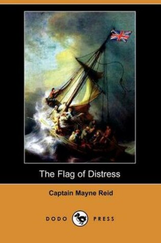 Cover of The Flag of Distress (Dodo Press)