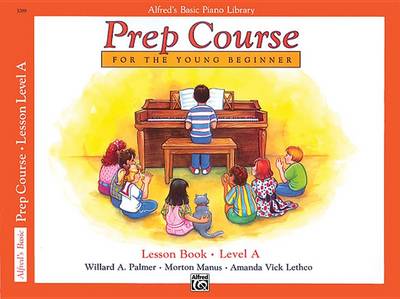 Cover of Alfred's Basic Piano Prep Course Lesson Book, Bk a