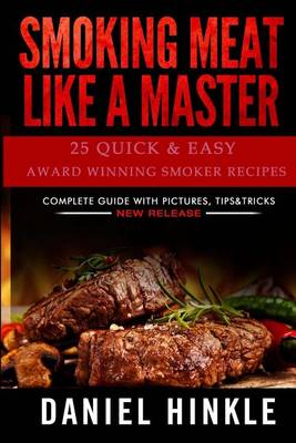 Book cover for Smoking Meat Like a Master