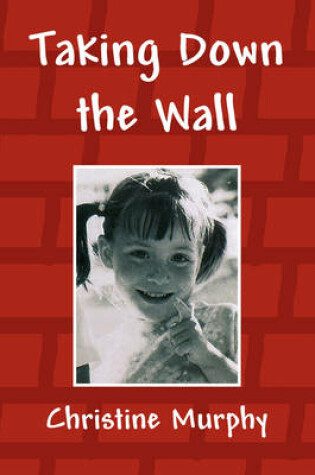 Cover of Taking Down the Wall