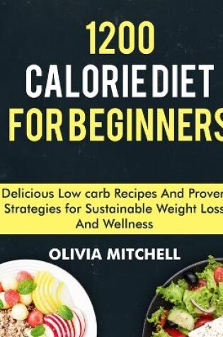 Cover of 1200 Calorie Diet for Beginners