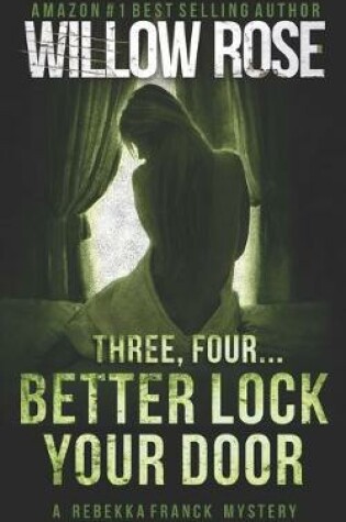 Cover of Three, Four ... Better lock your door