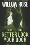 Book cover for Three, Four ... Better lock your door