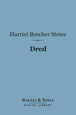 Book cover for Dred (Barnes & Noble Digital Library)