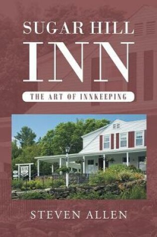 Cover of Sugar Hill Inn The Art of Innkeeping