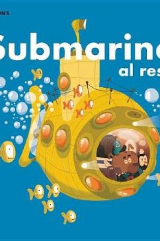 Cover of Submarino Al Rescate!