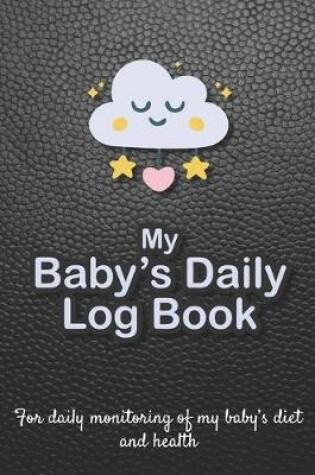 Cover of Baby Daily Log Book