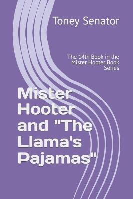 Book cover for Mister Hooter and The Llama's Pajamas