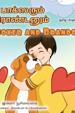 Cover of Boxer and Brandon (Tamil English Bilingual Children's Book)