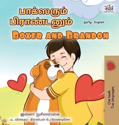 Book cover for Boxer and Brandon (Tamil English Bilingual Children's Book)