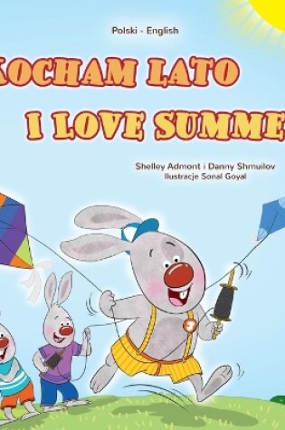 Cover of I Love Summer (Polish English Bilingual Children's Book)