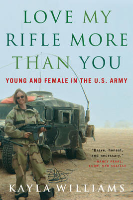 Book cover for Love My Rifle More than You