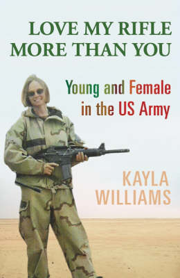 Book cover for Love My Rifle More Than You