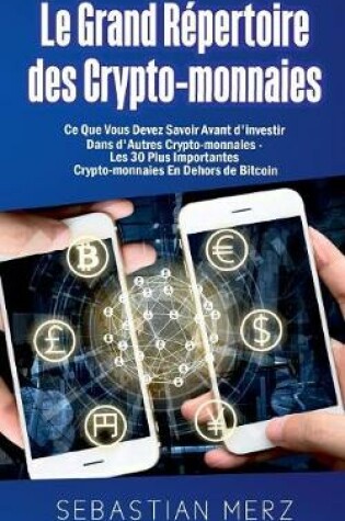 Cover of Le Grand Répertoire des Crypto-monnaies