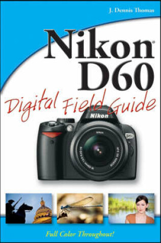 Cover of Nikon D60 Digital Field Guide